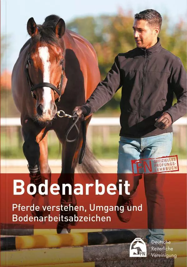 FNverlag Bodenarbeit, Pferde verstehen, FNverlag Bodenarbeit, Pferde verstehen,