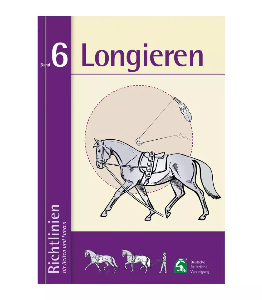 Band 6: Longieren Band 6: Longieren